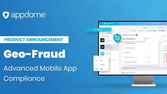 Appdome Geo-Fraud