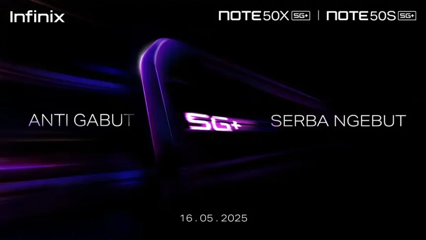 Infinix NOTE 50S 5G+ dan NOTE 50X 5G+ di Indonesia